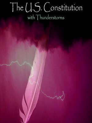 cover image of The U.S. Constitution--with Thunderstorms